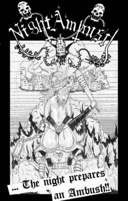 ...The Night Prepares an Ambush !!